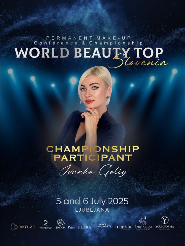 ✨CHAMPIONSHIP PARTICIPANT✨Ivanka Goliy, Italy 🇮🇹 @_ivankapermanent_ Good luck 💪🏻🏆🔥 Join the Semifinal in Slovenia – July 5, 2025 🔥Show your skills, win the stage,and get your ticket to the Grand Final in Egypt – December 1–3! 🏆🇪🇬🎯 Are you ready to shine on the international stage?This is your moment!Info & registration ☎️ WhatsApp: + 39 3381526911✉️ Mail: info@worldbeautytop.com🌍 Link in bio#pmutrieste #pmugorizia #pmunovagorica #microbladingslovenia #microbladingslovenija #pmuustnice #pmuvillach #pmuvienna #pmulipsslovenia #powderbrowsslovenija #powderbrowsslovenia